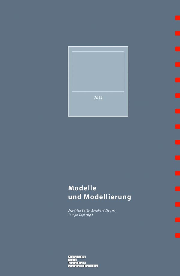 Modelle und Modellierung (Archiv für Mediengeschichte) Law