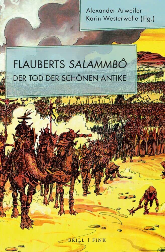 Flauberts Salammbô: Der Tod der schönen Antike Contemporary literature