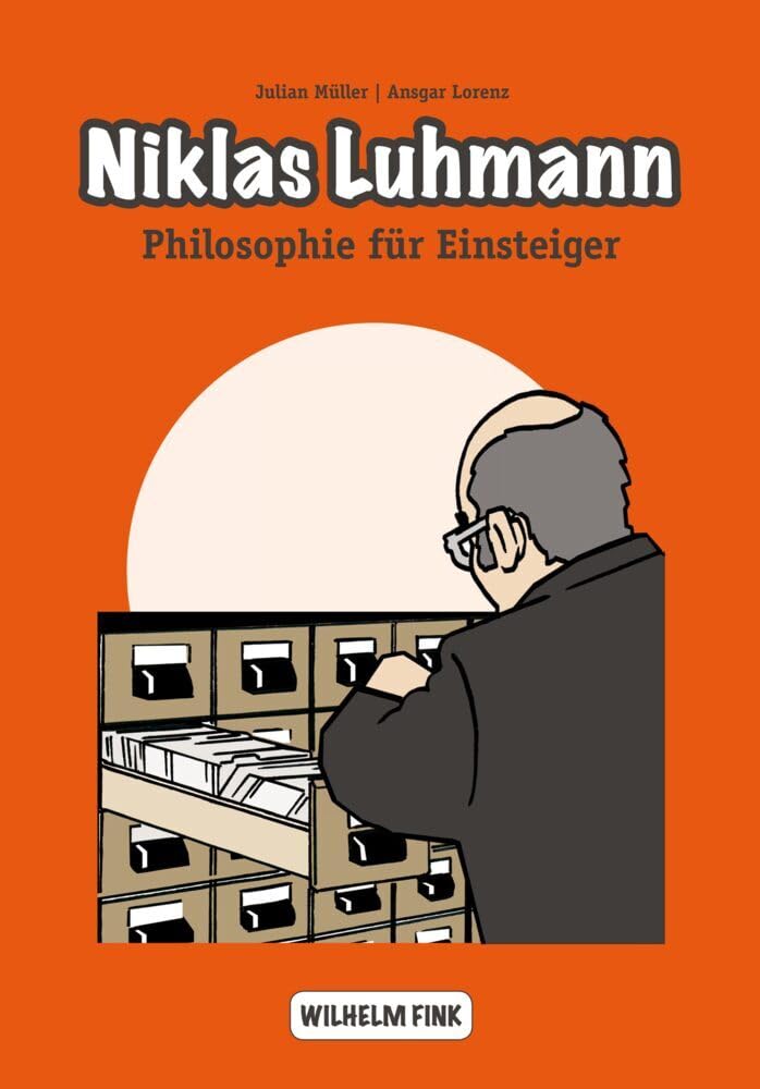 Niklas Luhmann (Philosophie für Einsteiger) (Philosophische Einstiege) Philosophy