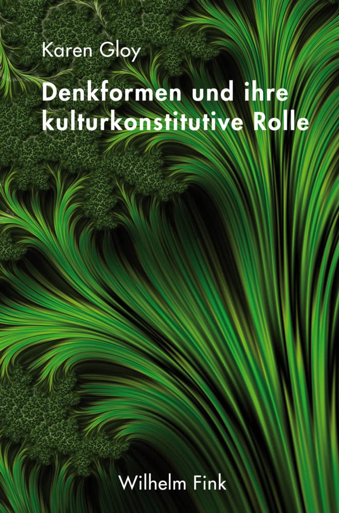 Denkformen und ihre kulturkonstitutive Rolle Philosophy