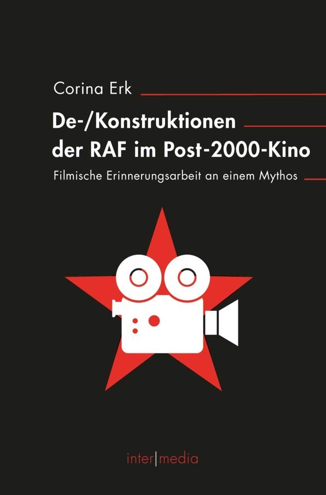 De-/Konstruktionen der RAF im Post-2000-Kino book