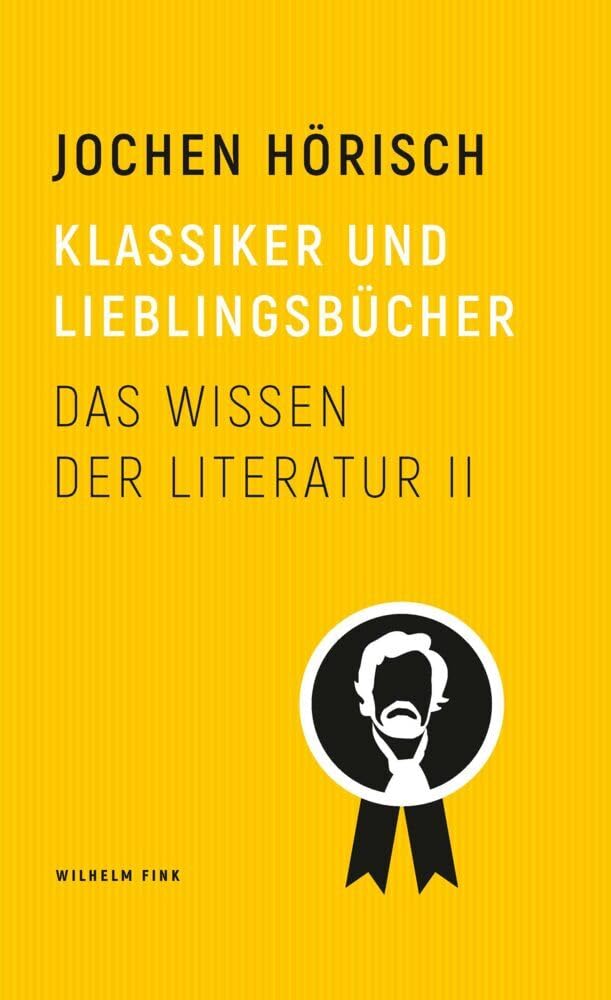 Klassiker und Lieblingsbücher: Das Wissen der Literatur II Philosophy