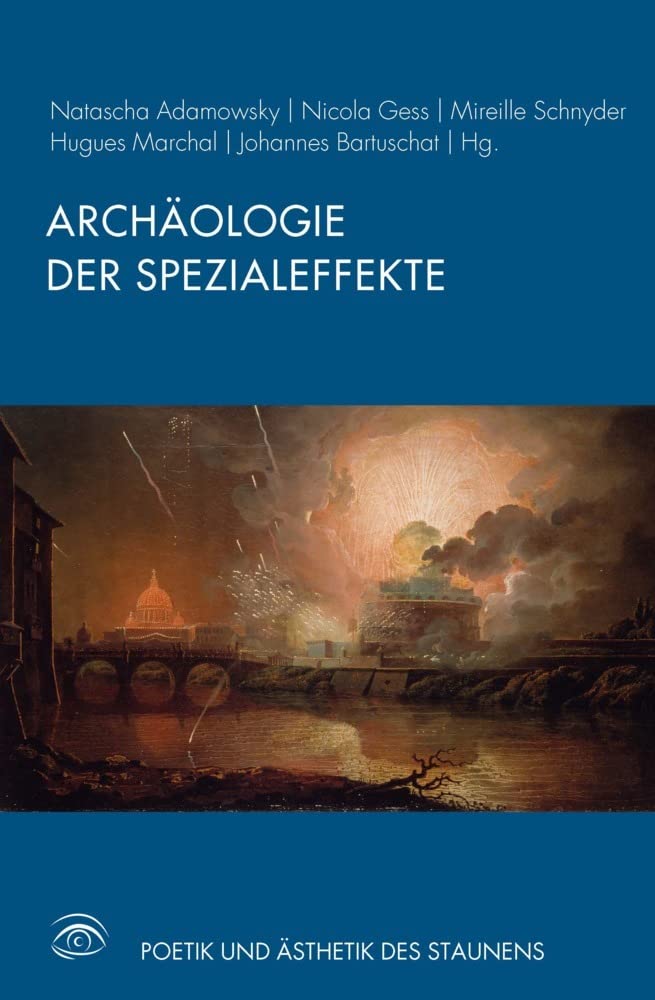 Archäologie der Spezialeffekte Contemporary literature