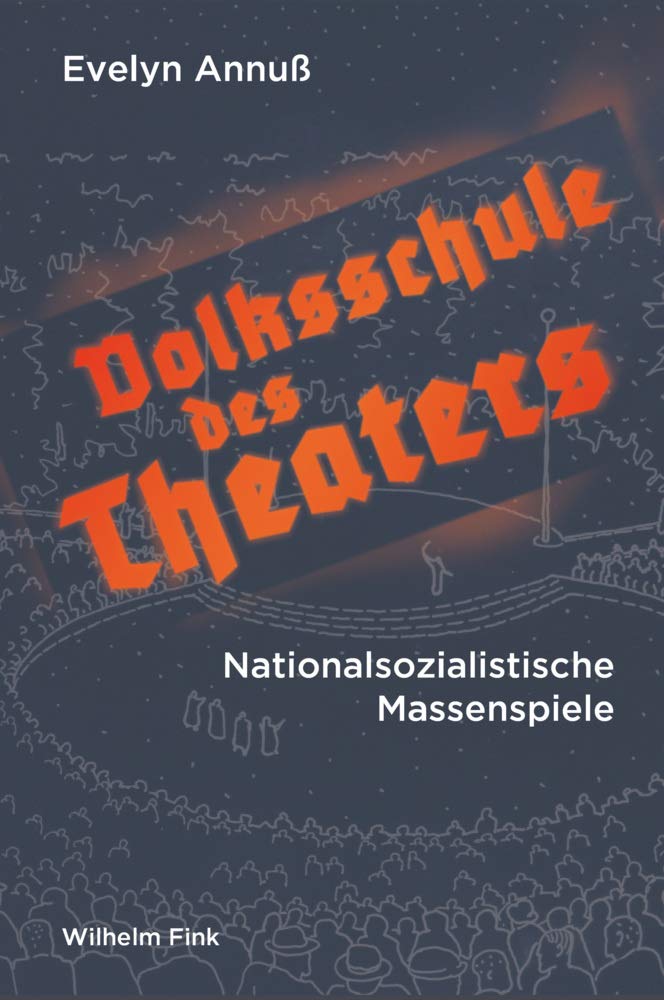 Volksschule des Theaters: Nationalsozialistische Massenspiele Social Sciences