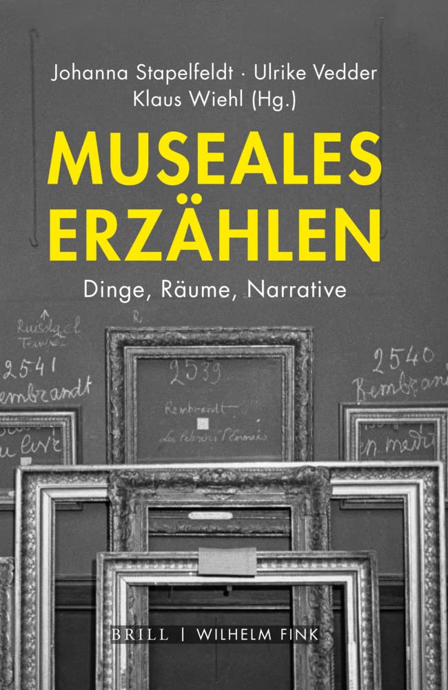 Museales Erzählen: Dinge, Räume, Narrative Contemporary literature