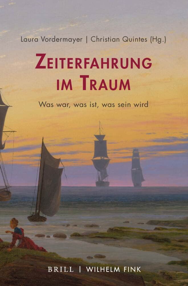 Zeiterfahrung im Traum: Was war, was ist, was sein wird (Traum – Wissen – Erzählen) Contemporary literature
