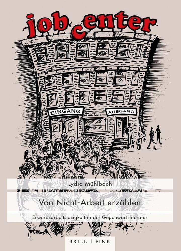 Von Nicht-Arbeit erzählen Contemporary literature