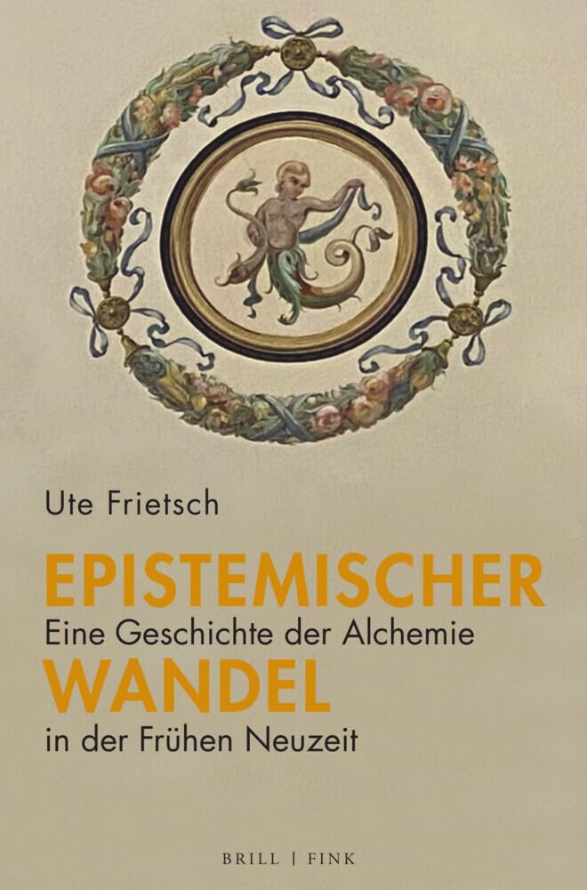 Epistemischer Wandel: Eine Geschichte der Alchemie in der Frühen Neuzeit: Eine Geschichte Der Alchemie in Der Fruhen Neuzeit Social Sciences