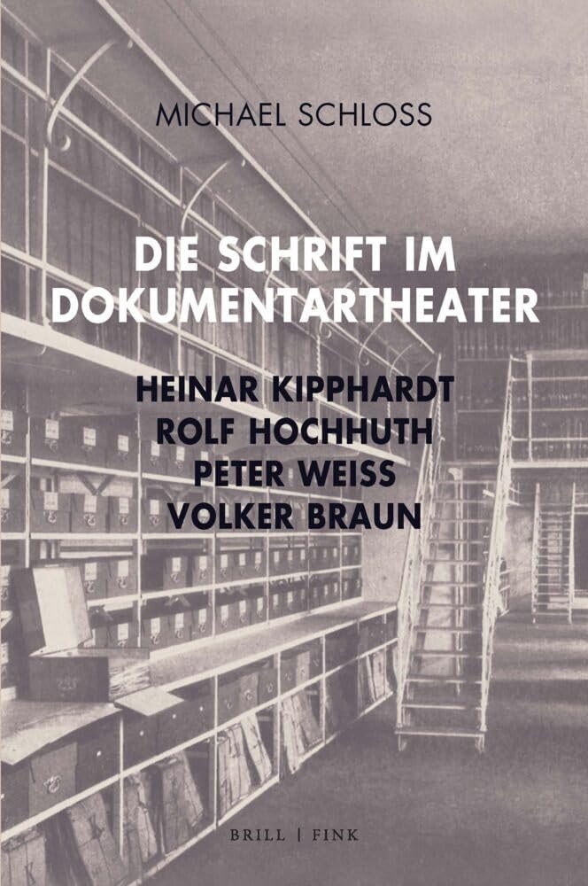 Die Schrift im Dokumentartheater: Heinar Kipphardt, Rolf Hochhuth, Peter Weiss, Volker Braun Contemporary literature