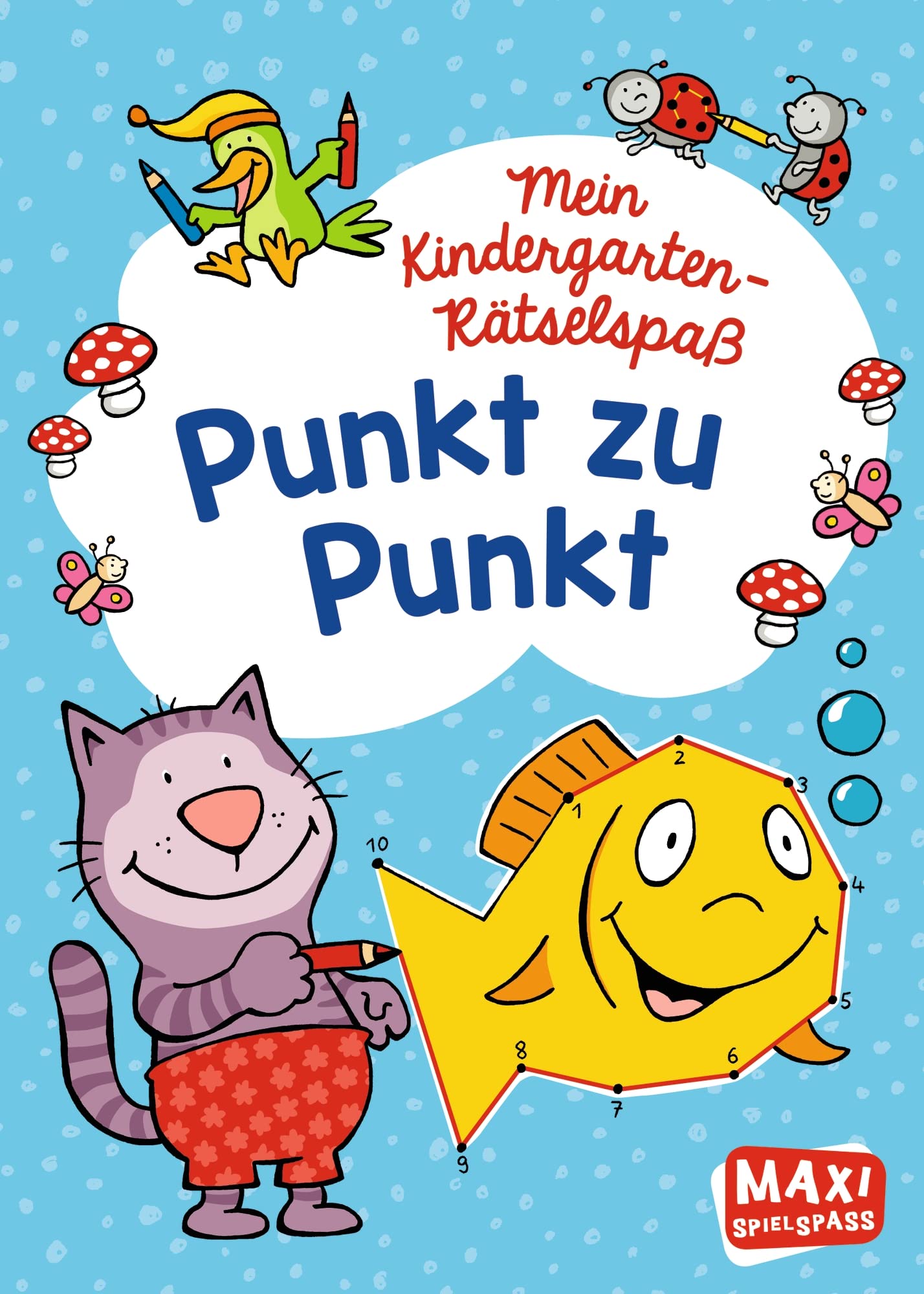 Mein Kindergarten-Rätselspaß. Punkt zu Punkt (MAXI Spielspaß) Tiptoi & Games