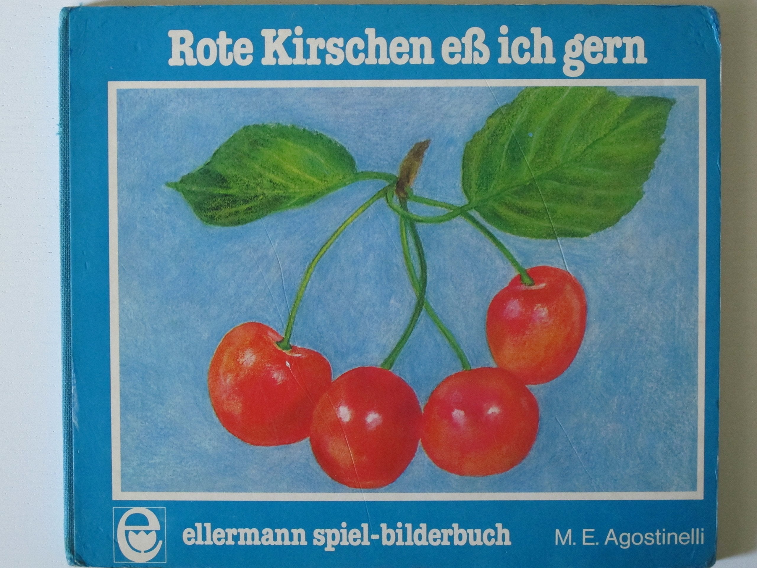 Rote Kirschen ess ich gern. Books