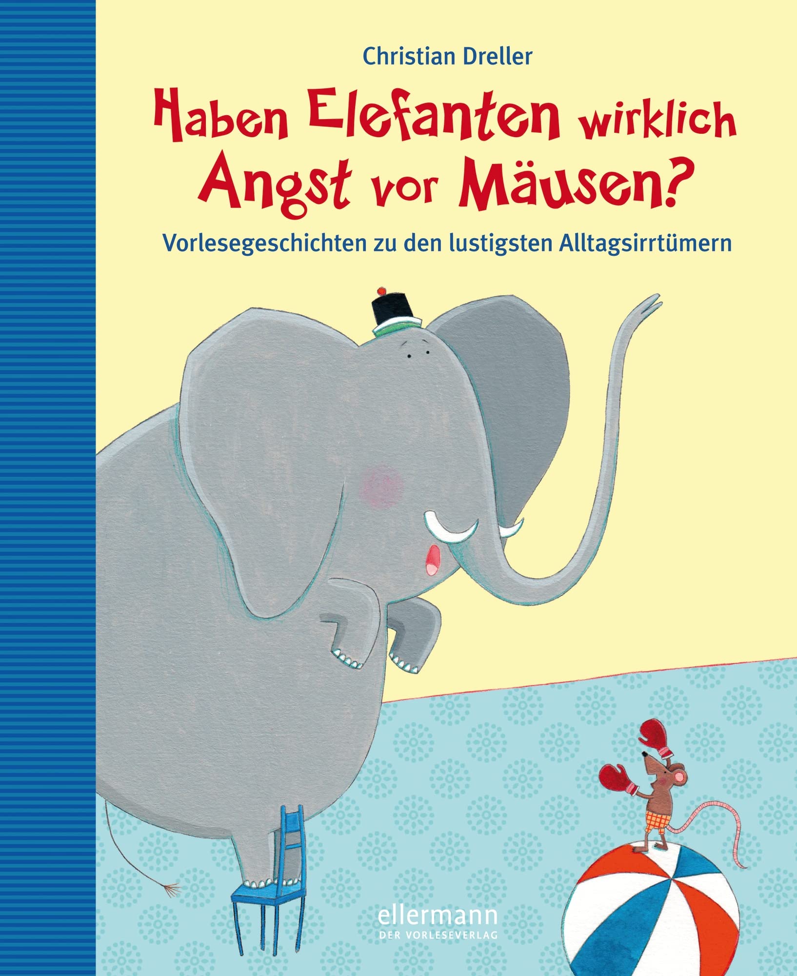 Haben Elefanten wirklich Angst vor Mäusen? General education