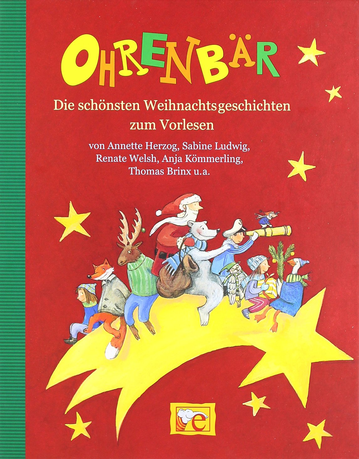 Ohrenbär: Die schönsten Weihnachtsgeschichten zum Vorlesen Children's books