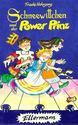 Schneewittchen und der Power Prinz Novels & Short Stories