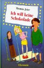Product Image: Ich will keine Schokolade