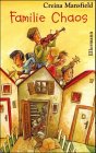 Familie Chaos: oder Als meine Eltern das Haus verließen Novels & Short Stories