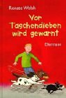 Vor Taschendieben wird gewarnt Novels & Short Stories