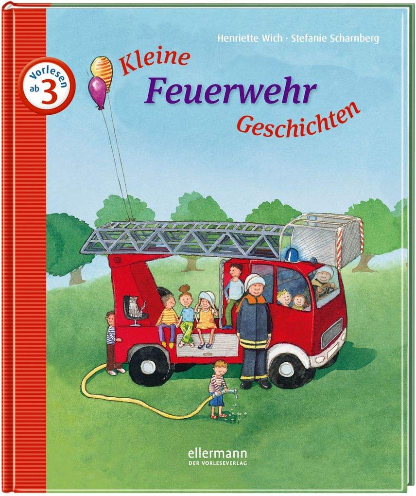 Kleine Feuerwehr-Geschichten zum Vorlesen Novels & Short Stories