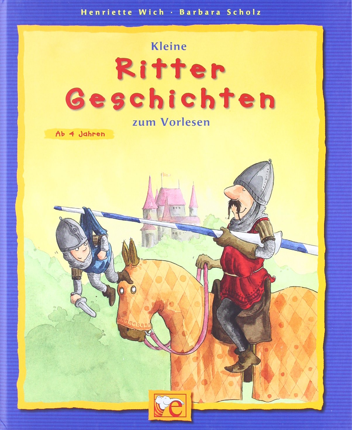 Kleine Ritter Geschichten zum Vorlesen Novels & Short Stories