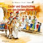Lieder und Geschichten von den kleinen Römern (Lieder und Geschichten von kleinen Menschen) Non-fiction