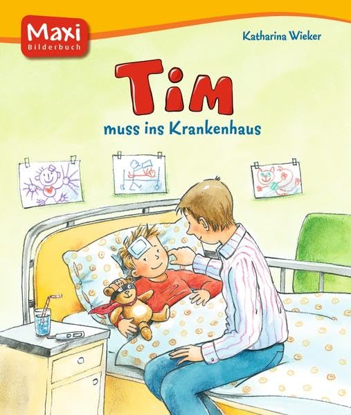 Tim muss ins Krankenhaus Children's books