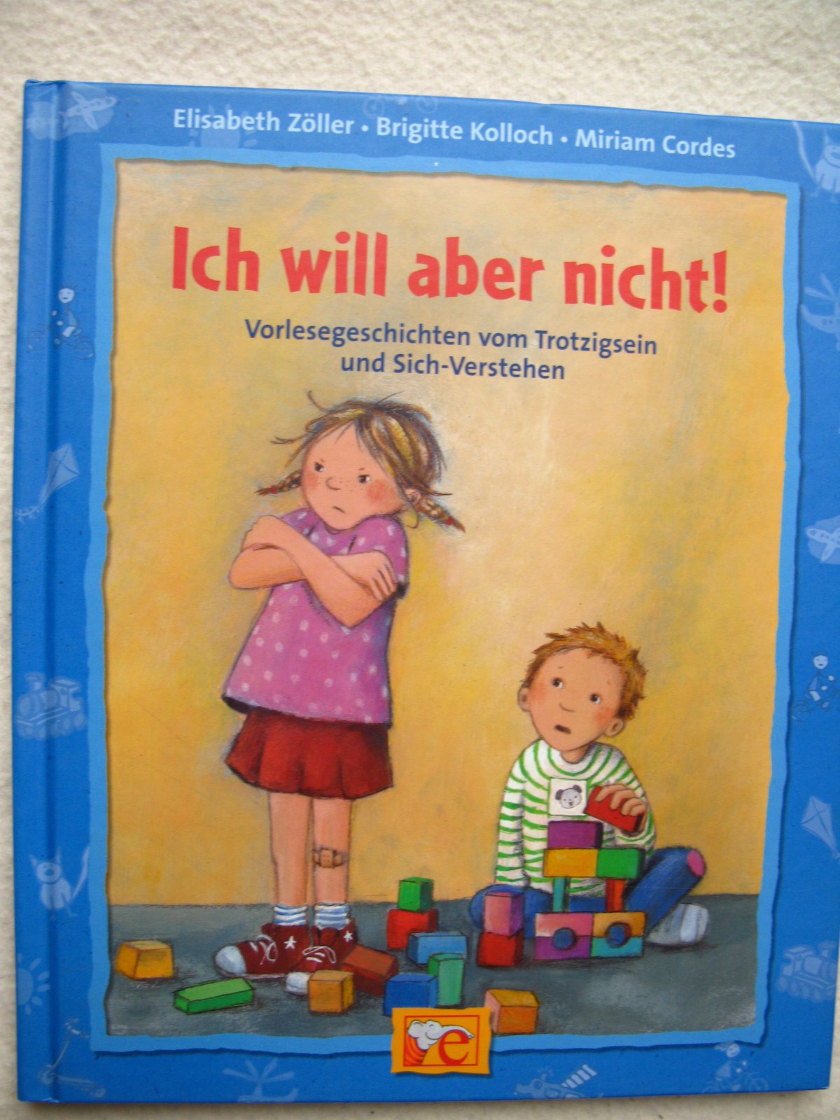 Ich will aber nicht Non-fiction books for kids