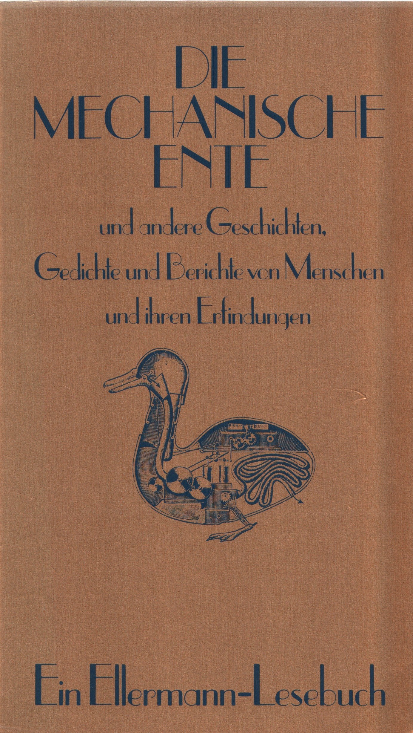 Die mechanische Ente: Geschichten, Gedichte und Berichte von Menschen und ihren Erfindungen Books