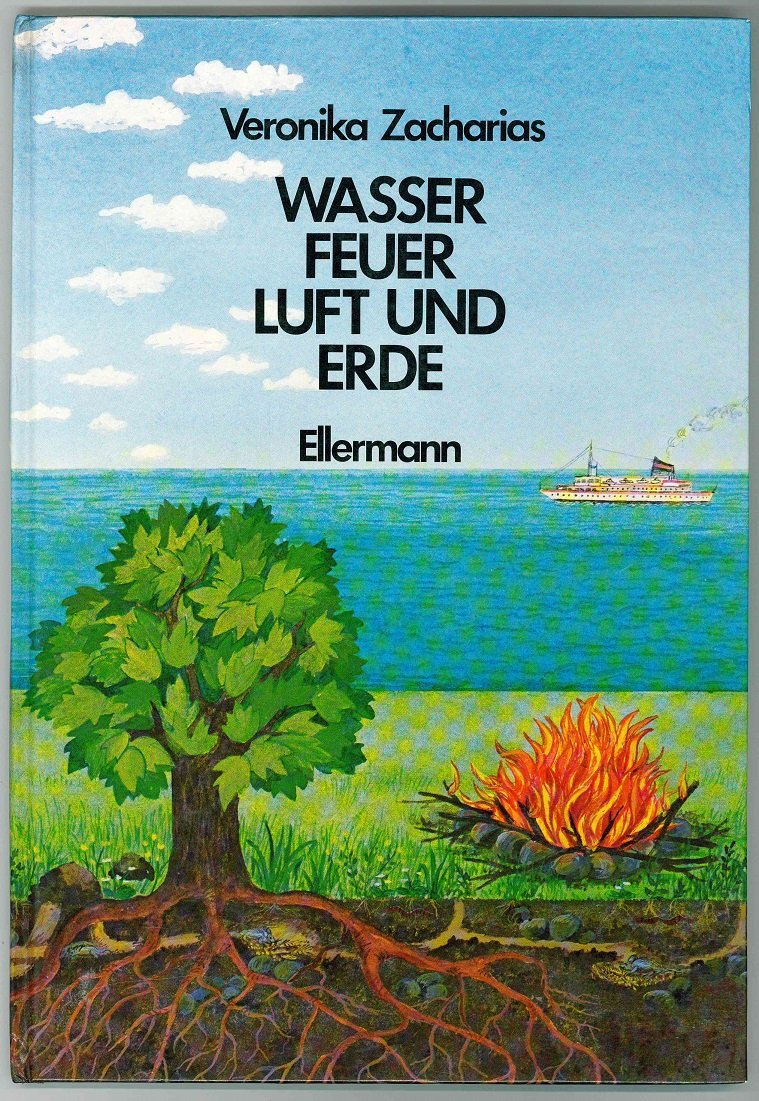 Wasser Feuer Luft und Erde: Bilderbuch book