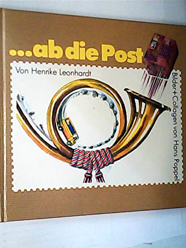ab die Post. Was Briefmarken erzählen Books