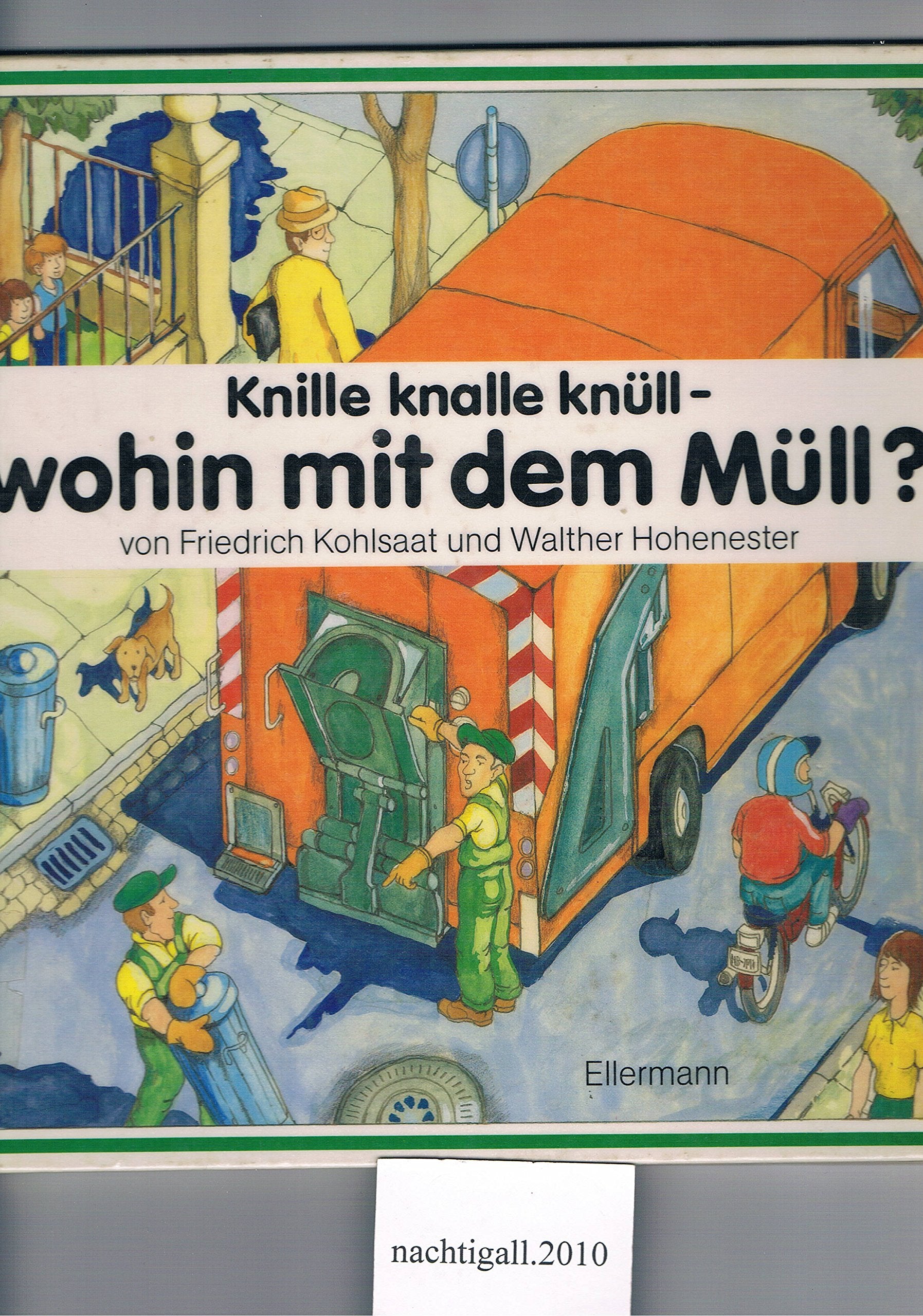 Knülle knalle knüll - wohin mit dem Müll: Sachbilderbuch Books