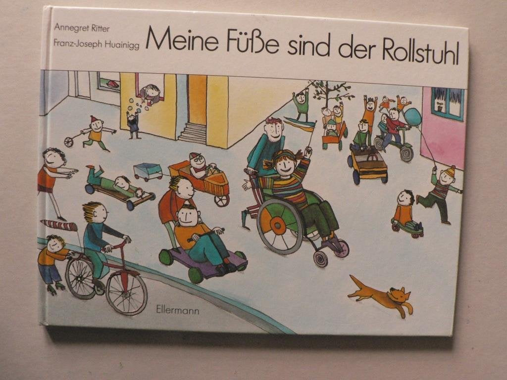 Meine Füße sind der Rollstuhl: Bilderbuch Non-fiction