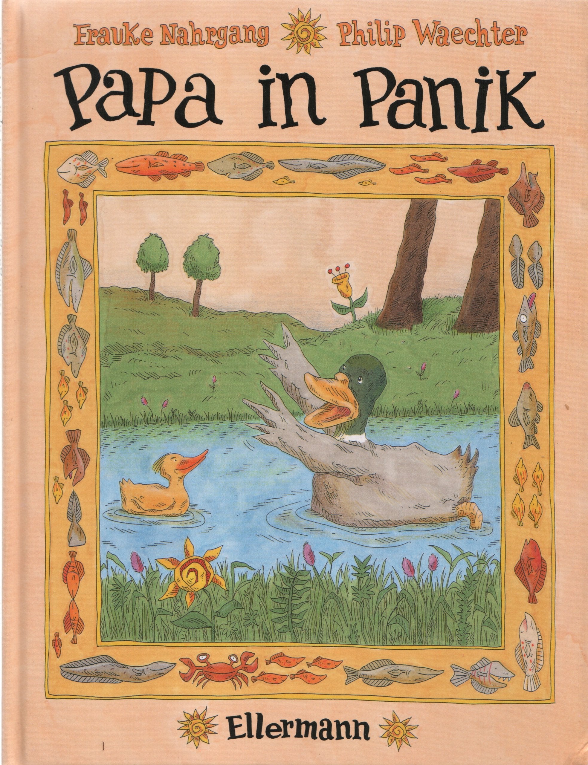 Papa in Panik: Bilderbuch Children's books