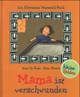 Mama ist verschwunden: Ein Ellermann Mutmach-Buch (Die Ellermann Mutmach-Bücher) Children's books