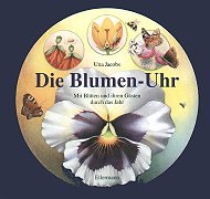 Die Blumen-Uhr (Die Natur-Uhren) Non-fiction