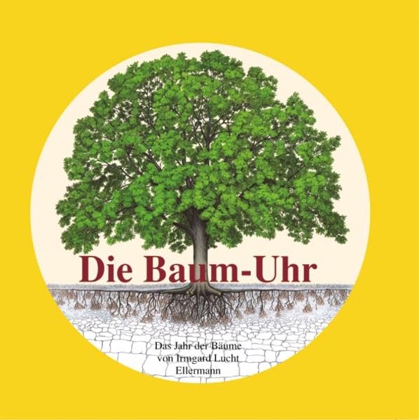 Die Baum-Uhr: Ab 10 Jahre (Uhren-Serie) Non-fiction