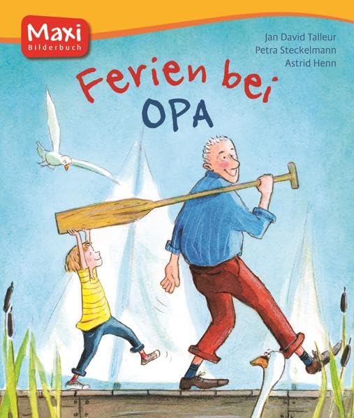 Ferien bei Opa (MAXI Bilderbuch) Children's books