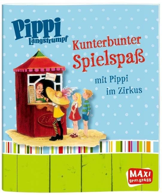 Pippi Langstrumpf. Kunterbunter Spielspaß mit Pippi im Zirkus Non-fiction