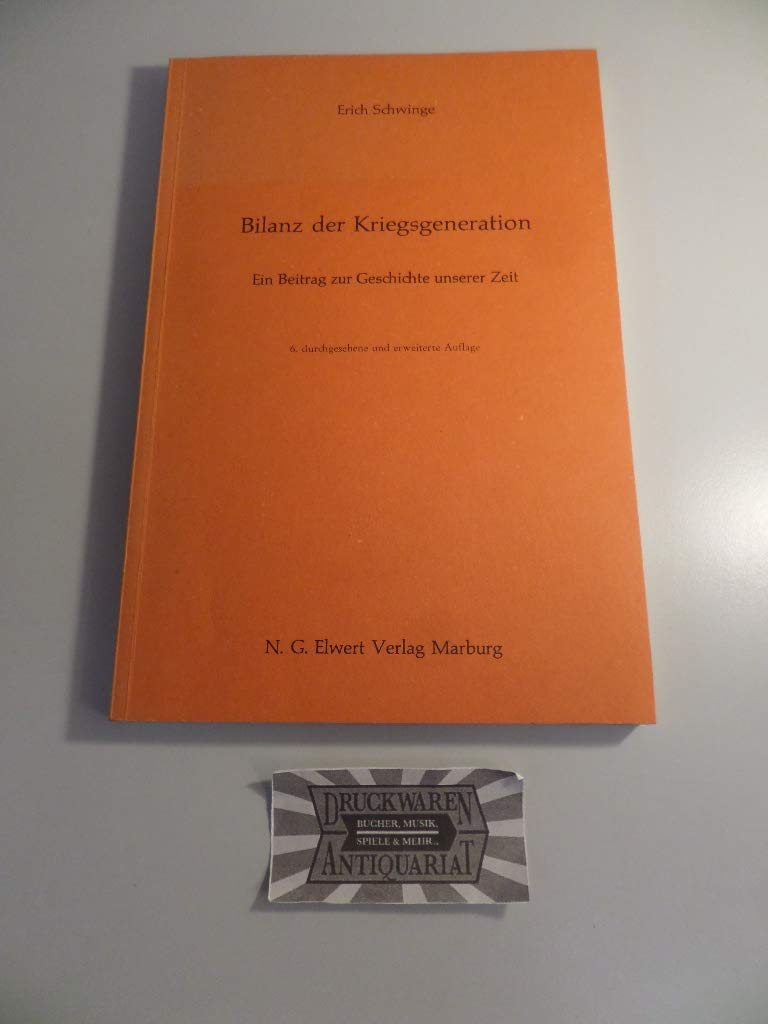 Bilanz der Kriegsgeneration : ein Beitrag zur Geschichte unserer Zeit Books