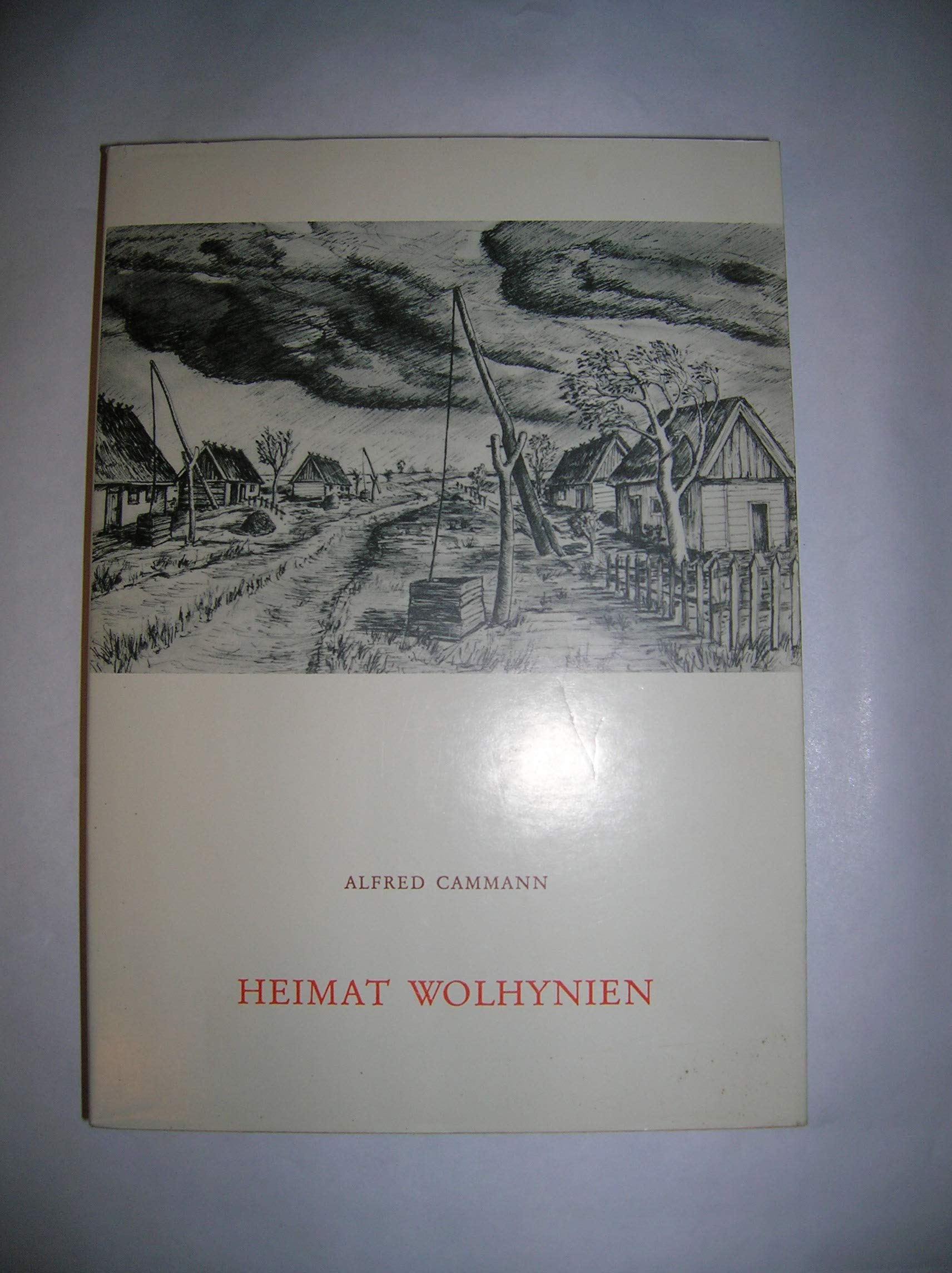 Heimat Wolhynien (Schriftenreihe der Kommission für ostdeutsche Volkskunde in der Deutschen Gesellschaft für Volkskunde e.V., Band 33) Books