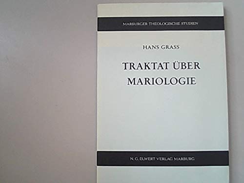 Traktat über Mariologie (Marburger theologische Studien) Religion & Esotericism
