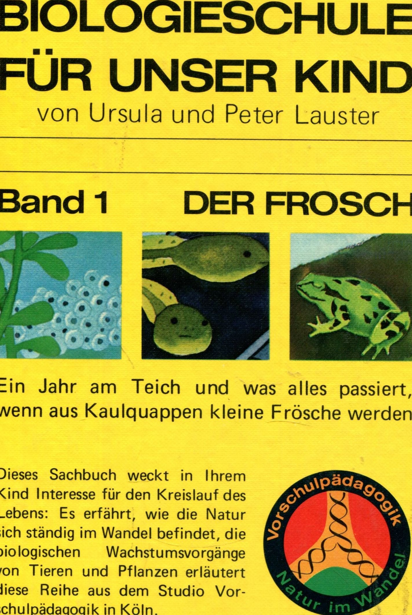 Der Frosch. Ein Lernbilderbuch für Kinder von 4 bis 10 Jahren Books