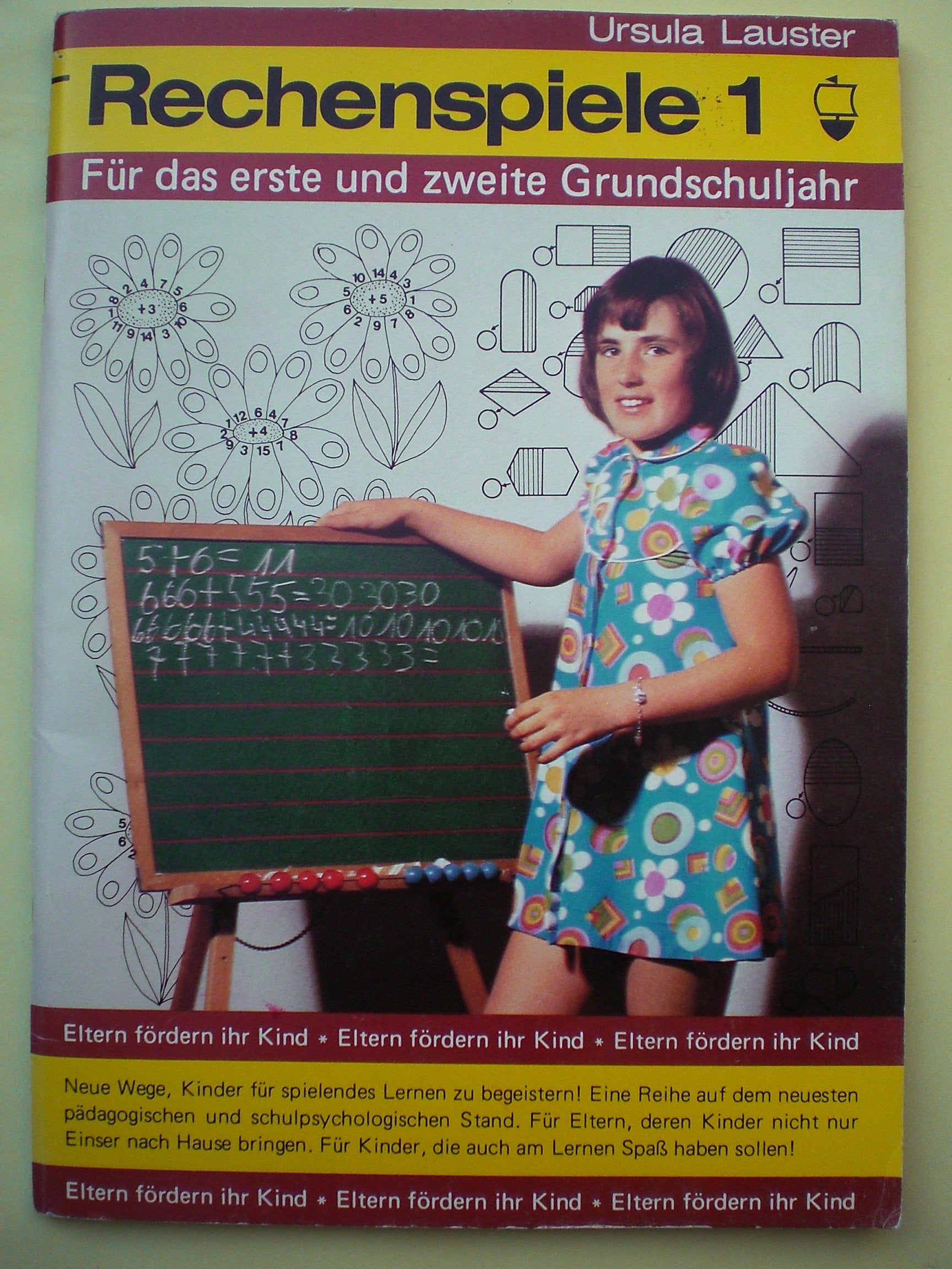 Rechenspiele I. Für das erste und zweite Grundschuljahr. ( Eltern fördern ihr Kind.) Books