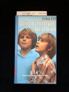 Schlägst du meinen Vater, hau' ich deinen Books