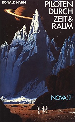 Piloten durch Zeit und Raum. Zehn besondere Science Fiction- Stories Fantasy & Sci-Fi