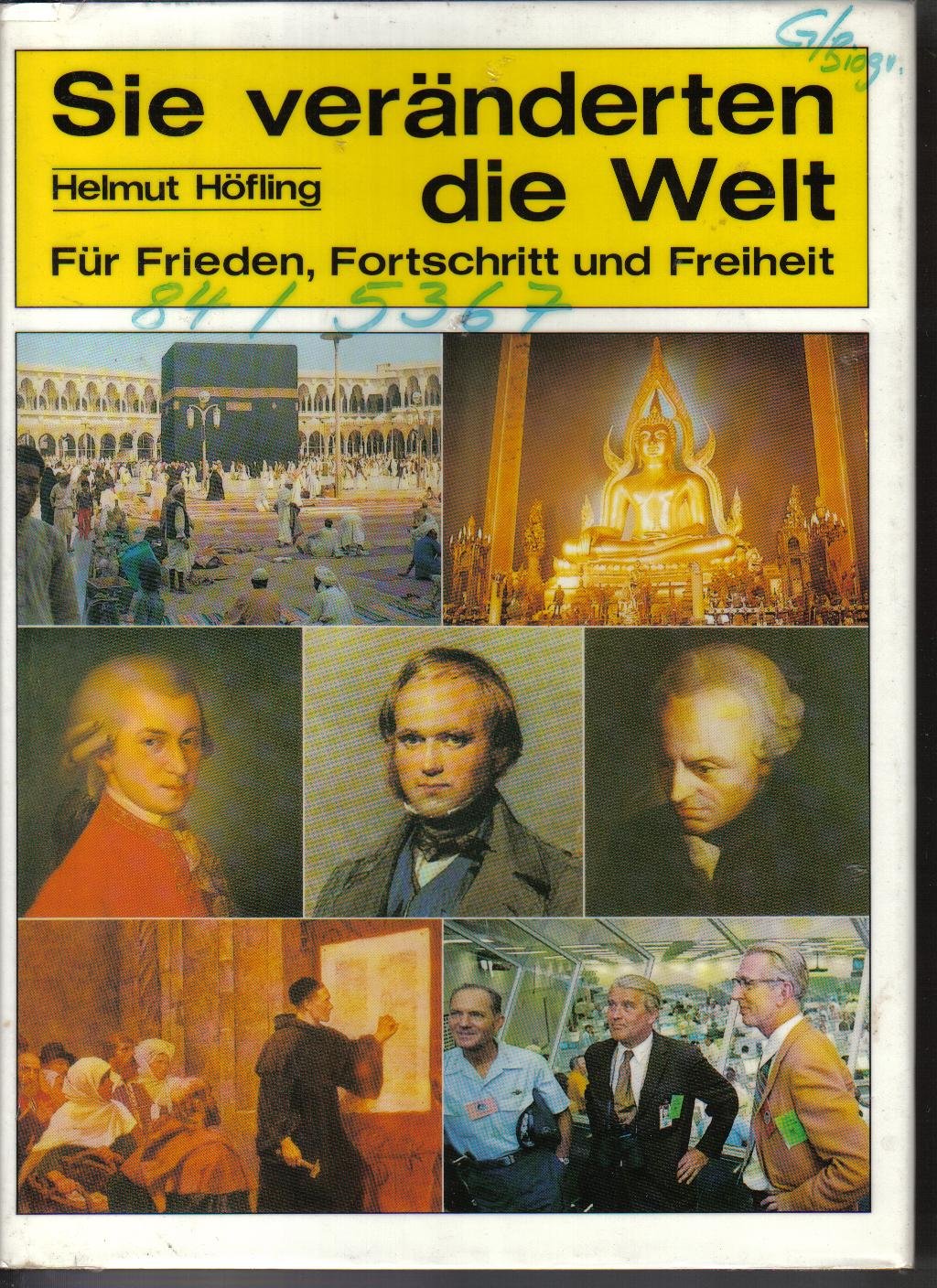 Sie veränderten die Welt. ( Ab 14 J.). Für Frieden, Fortschritt und Freiheit Memories