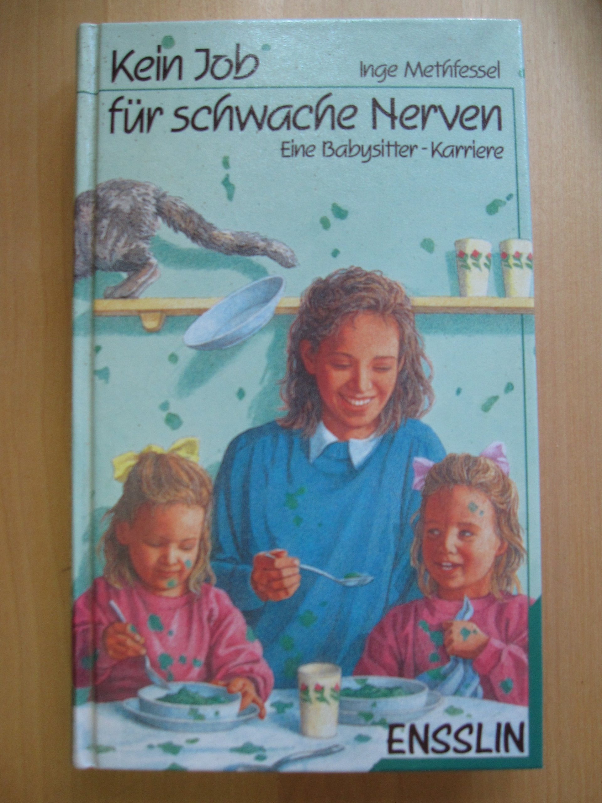 Kein Job für schwache Nerven. Eine Babysitter- Karriere Books