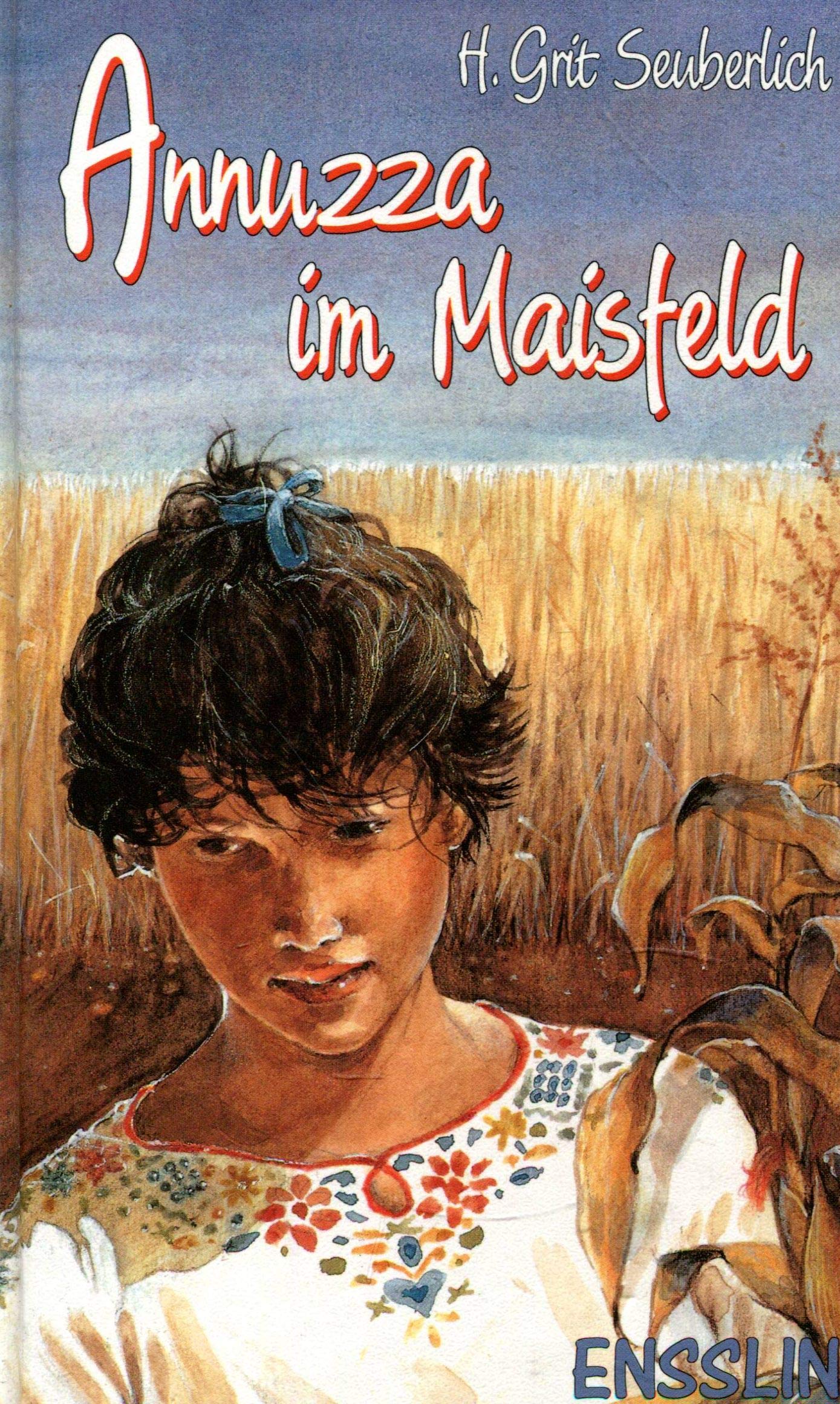 Annuzza im Maisfeld Novels & Short Stories