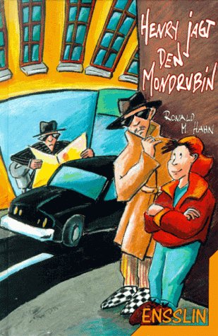 Henry jagt den Mondrubin. ( Ab 10 J.) Books