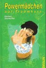 Powermädchen auf Traumkurs Fiction