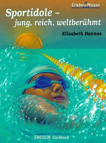 Sportidole. Jung, reich, weltberühmt. Leisure & Fun